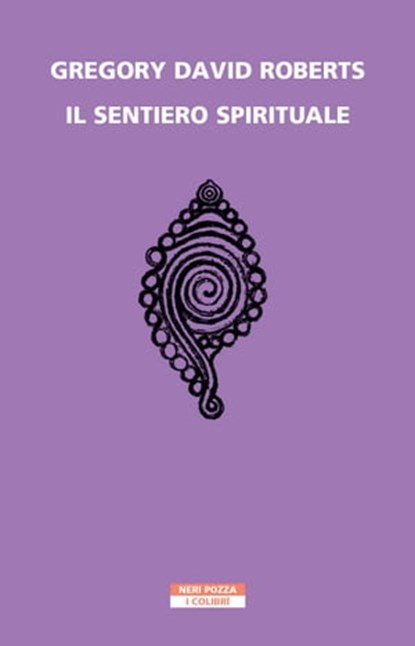 Il sentiero spirituale, Gregory David Roberts - Ebook - 9788854525450