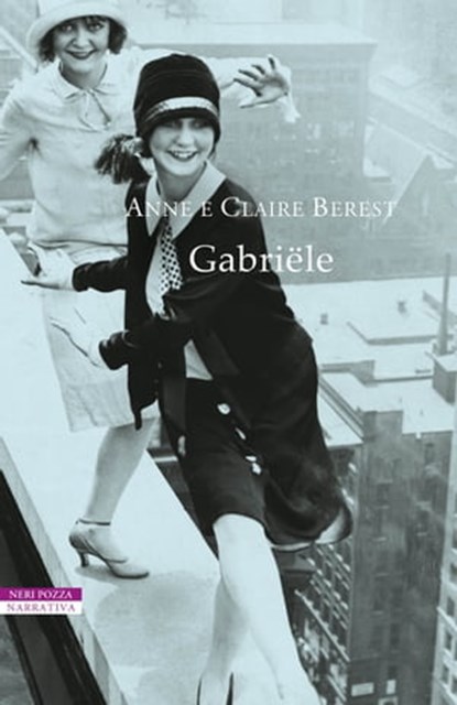 Gabriële, Anne Berest ; Claire Berest - Ebook - 9788854525641