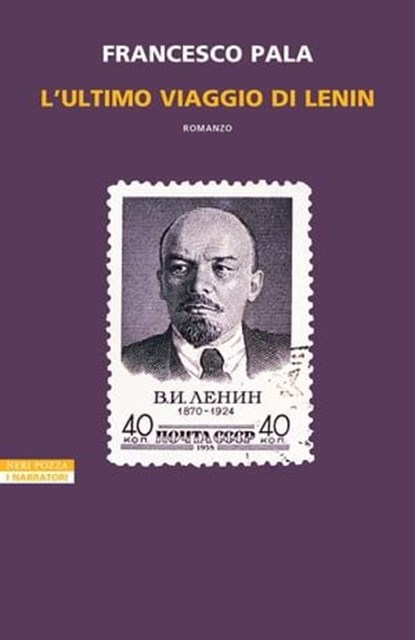 L'ultimo viaggio di Lenin, Francesco Pala - Ebook - 9788854529427