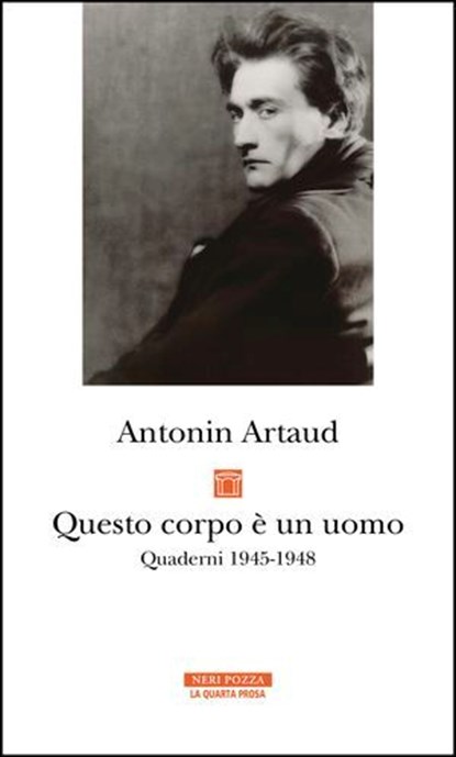Questo corpo è un uomo, Antonin Artaud - Ebook - 9788854530980
