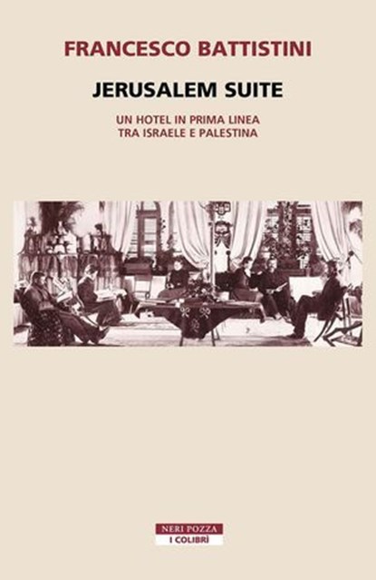 Jerusalem Suite, Francesco Battistini - Ebook - 9788854531888