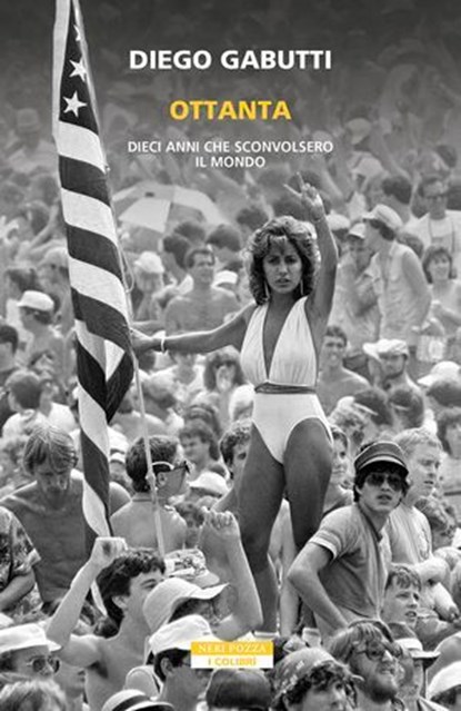 Ottanta, Diego Gabutti - Ebook - 9788854532274