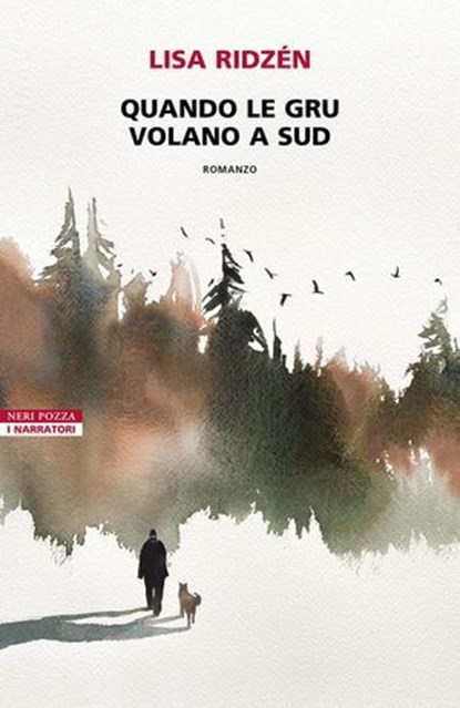 Quando le gru volano a Sud, Liza Ridzén - Ebook - 9788854532830