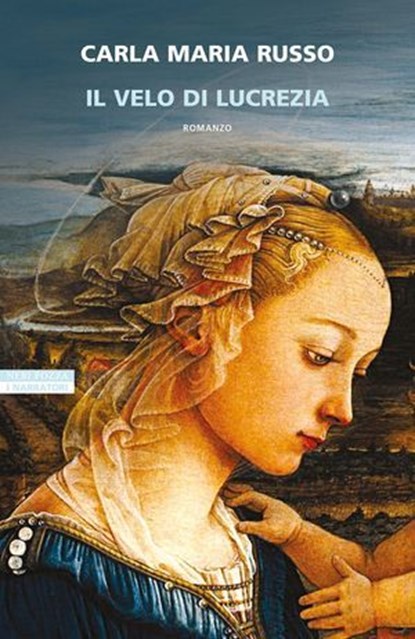 Il velo di Lucrezia, Carla Maria Russo - Ebook - 9788854532922