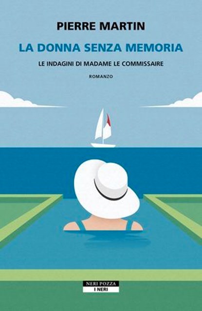 La donna senza memoria, Pierre Martin - Ebook - 9788854533141
