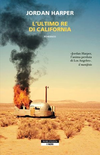 L'ultimo re di California, Jordan Harper - Ebook - 9788854533707