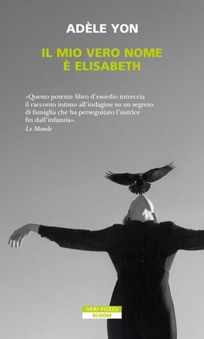 Il mio vero nome è Elisabeth, Adèle Yon - Ebook - 9788854535244
