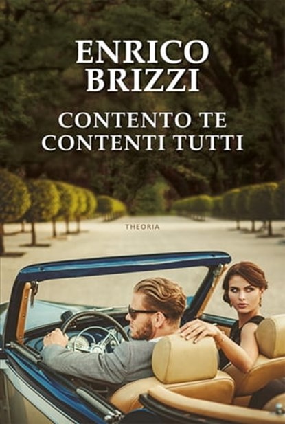 Contento te contenti tutti, Enrico Brizzi - Ebook - 9788854980082