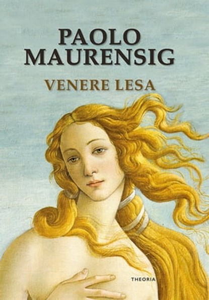 Venere lesa, Paolo Maurensig - Ebook - 9788854980129