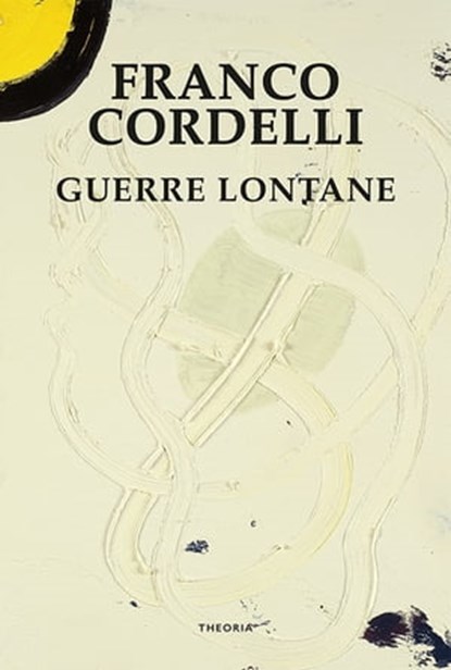 Guerre lontane, Franco Cordelli - Ebook - 9788854980136