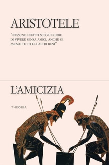 L'amicizia, Aristotele . - Ebook - 9788854981508