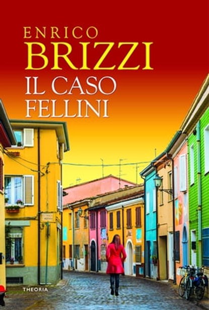 Il caso Fellini, Enrico Brizzi - Ebook - 9788854981553