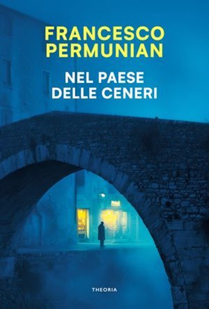 Nel paese delle ceneri, Francesco Permunian - Ebook - 9788854981959