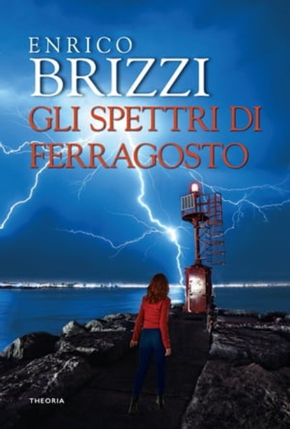 Gli spettri di Ferragosto, Enrico Brizzi - Ebook - 9788854982734