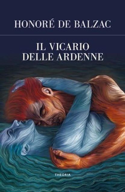 Il vicario delle Ardenne, Honoré De Balzac - Ebook - 9788854983243