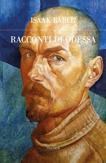 Racconti di Odessa, Isaak Babel' - Ebook - 9788854983342