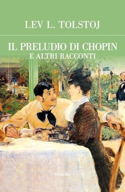 Preludio di Chopin e altri racconti, Lev Tolstoj - Ebook - 9788854983380