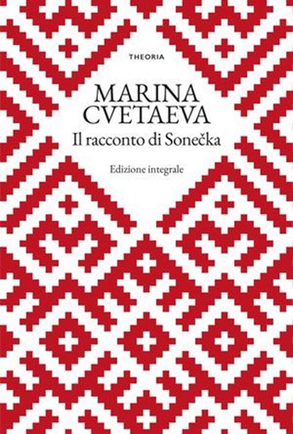 Il racconto di Sonečka, Marina Cvetaeva - Ebook - 9788854985322