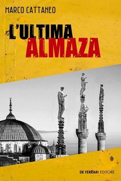 L'ultima Almaza, Marco Cattaneo - Ebook - 9788855032728