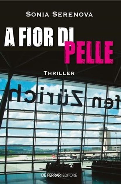 A fior di pelle, Sonia Serenova - Ebook - 9788855033480