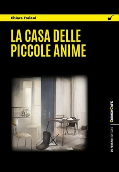 La casa delle piccole anime, Chiara Forlani - Ebook - 9788855034562