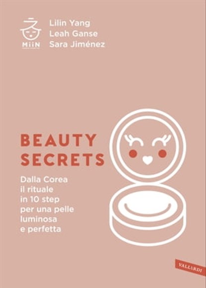 Beauty secrets, Miin Cosmetics S.L - Ebook - 9788855051989