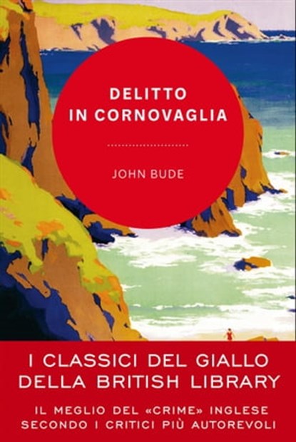 Delitto in Cornovaglia, John Bude - Ebook - 9788855056137