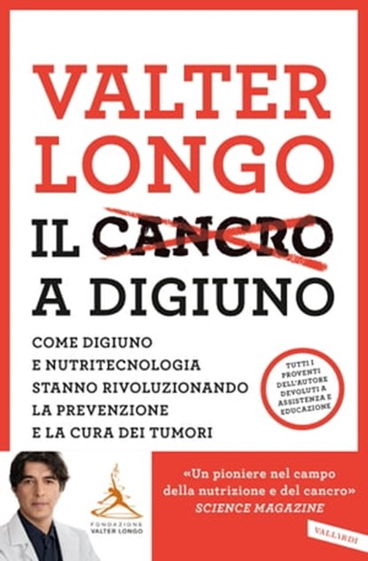 Il cancro a digiuno, Valter D. Longo - Ebook - 9788855056441