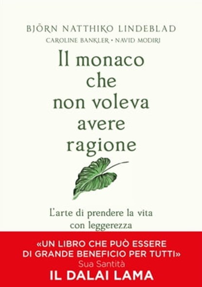 Il monaco che non voleva avere ragione, Björn Natthiko Lindeblad - Ebook - 9788855058124