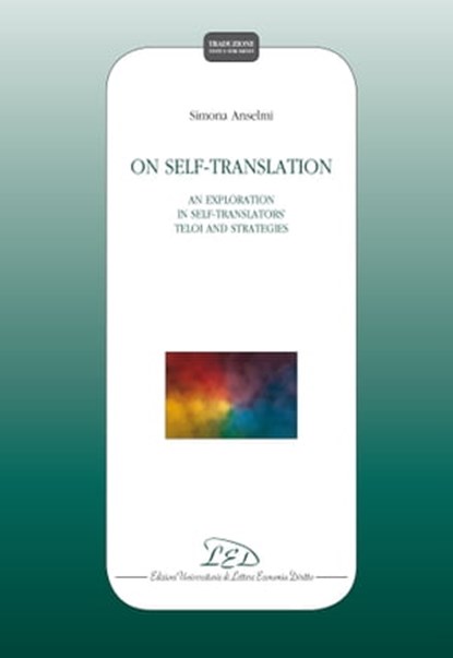 On Self-translation, Simona Anselmi - Ebook - 9788855130356