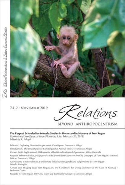 Relations. Beyond Anthropocentrism. Vol. 7, No. 1-2 (2019). The Respect extended to Animals, AA. VV. - Ebook - 9788855130868