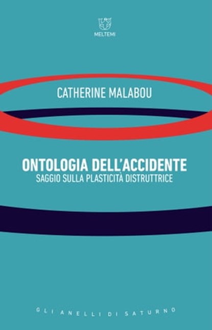 Ontologia dell’accidente, Catherine Malabou - Ebook - 9788855190381