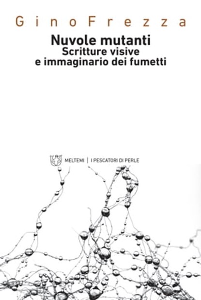 Nuvole mutanti, Gino Frezza - Ebook - 9788855192484
