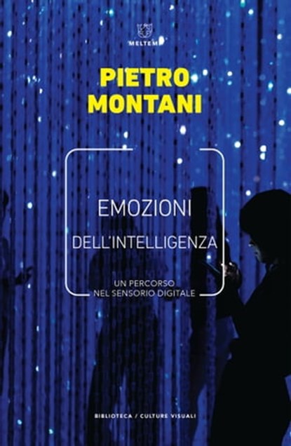 Emozioni dell’intelligenza, Pietro Montani - Ebook - 9788855192576