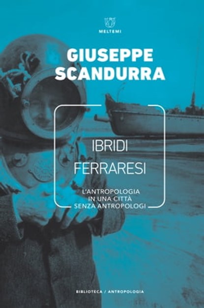 Ibridi ferraresi, Giuseppe Scandurra - Ebook - 9788855193214