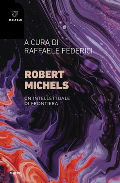 Robert Michels, Raffaele Federici - Ebook - 9788855193481