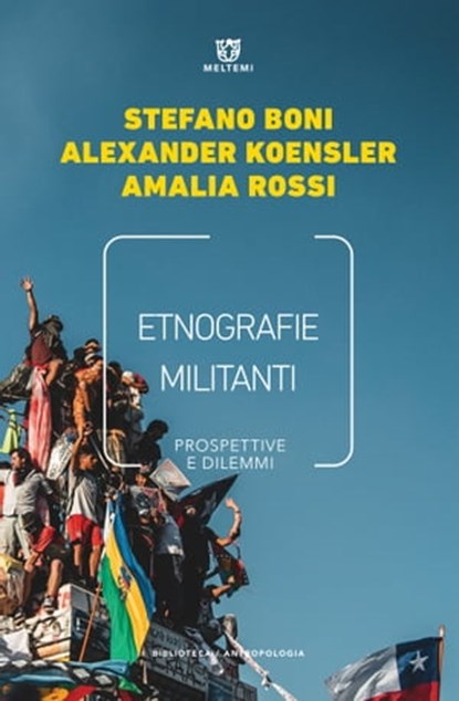 Etnografie militanti, Stefano Boni ; Alexander Koensler ; Amalia Rossi - Ebook - 9788855193559