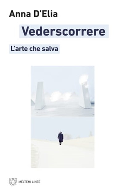 Vederscorrere, Anna D‘Elia - Ebook - 9788855194204