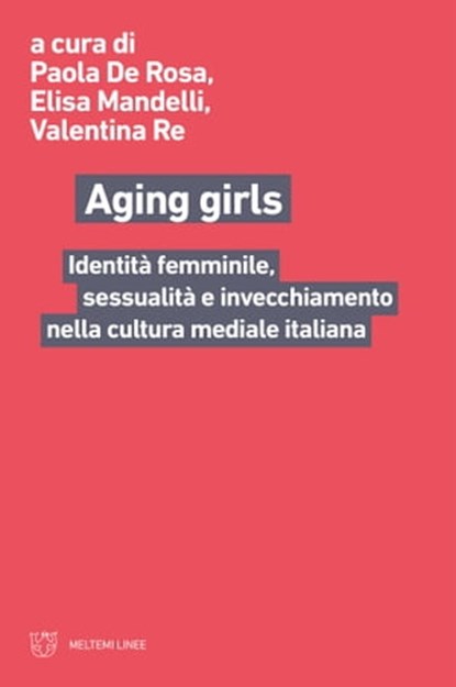 Aging girls, AA. VV. - Ebook - 9788855194235