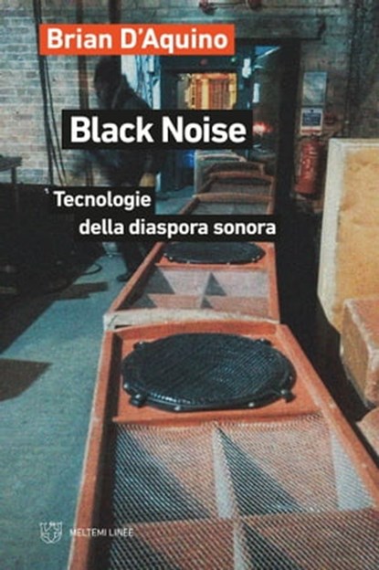 Black Noise, Brian D’Aquino - Ebook - 9788855194778