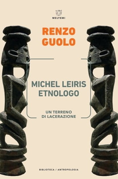 Michel Leiris etnologo, Renzo Guolo - Ebook - 9788855196253