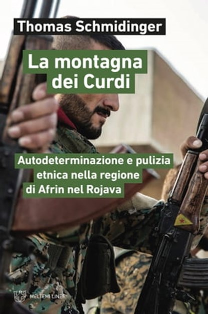 La montagna dei Curdi, Thomas Schmidinger - Ebook - 9788855197564