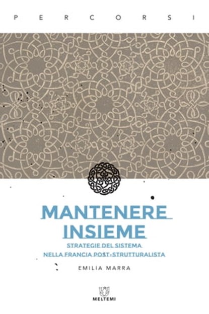 Mantenere insieme, Emilia Marra - Ebook - 9788855198356