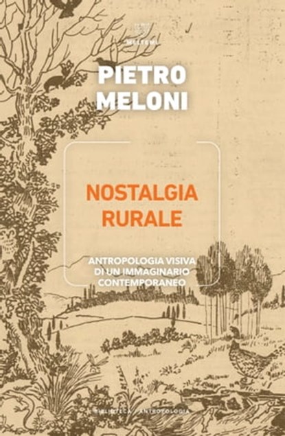Nostalgia rurale, Pietro Meloni - Ebook - 9788855198554