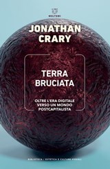 Terra bruciata - Jonathan Crary - 9788855198974