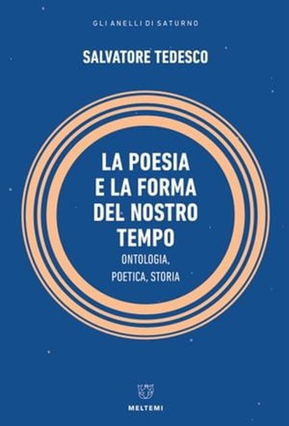La poesia e la forma del nostro tempo, Salvatore Tedesco - Ebook - 9788855199667