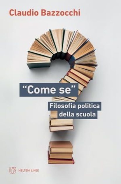 “Come se”, Claudio Bazzocchi - Ebook - 9788855199858