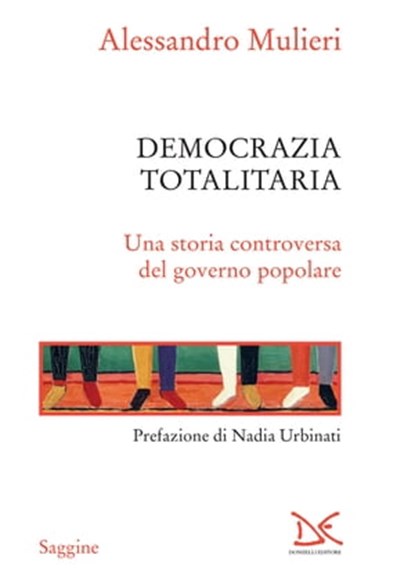 Democrazia totalitaria, Alessandro Mulieri - Ebook - 9788855220194