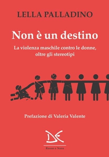 Non è un destino, Lella Palladino - Ebook - 9788855221726
