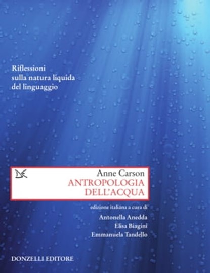 Antropologia dell'acqua, Anne Carson - Ebook - 9788855222952